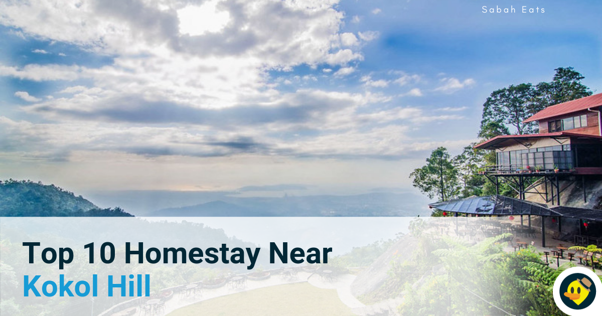 Top 10 Homestays Near Kokol Hill Featured Image